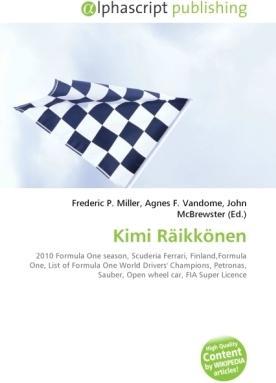 Produktbild Kimi Räikkönen (Englisch, Agnes F. Vandome, Frederic P. Miller, John McBrewster, 2010)