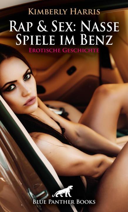 Produktbild Rap & Sex: Nasse Spiele im Benz | Erotische Geschichte + 4 weitere Geschichten (Emma Sands, Kimberly Harris, 2024)