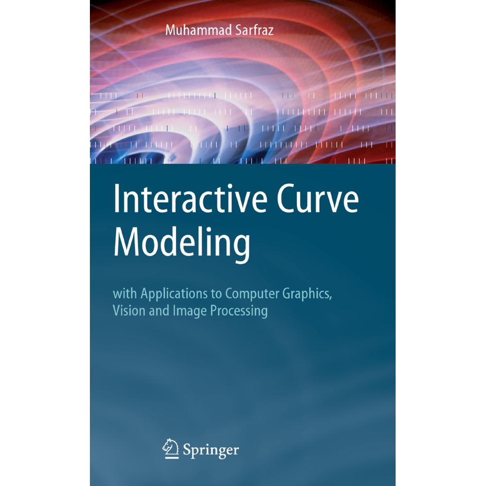 Thumbnail - Interactive Curve Modeling, Fachbücher von Muhammad Sarfraz