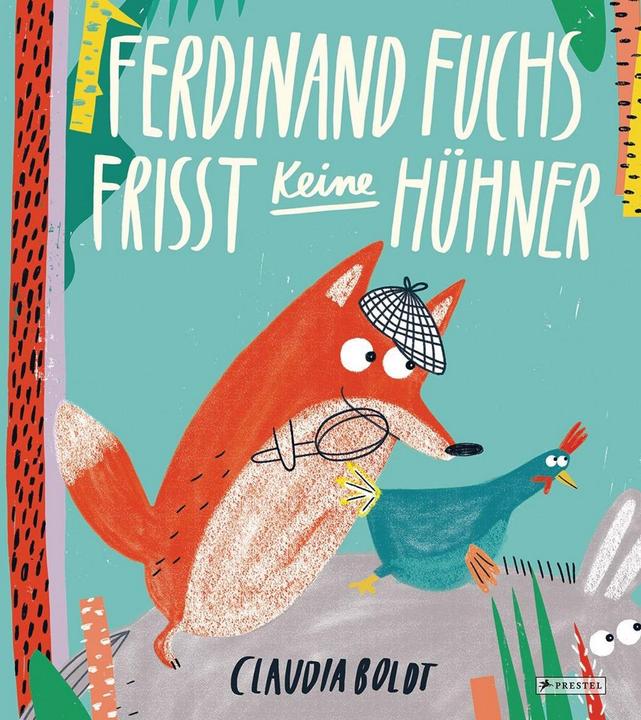 Produktbild Ferdinand Fuchs frisst keine Hühner (Deutsch, Claudia Boldt, 2016)