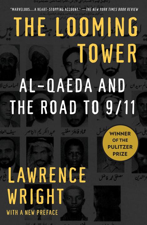 Produktbild The Looming Tower: Al-Qaeda and the Road to 9/11 (Englisch, Lawrence Wright, 2007)