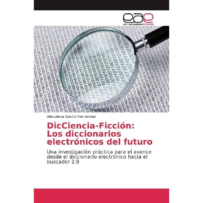 DicCiencia-Ficción: Los diccionarios electrónicos del futuro, Schulbücher von Almudena García Hernández