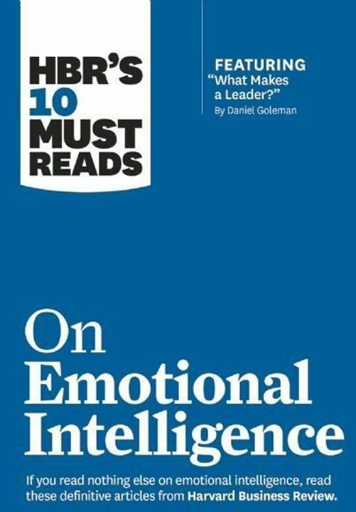 Produktbild HBR's 10 Must Reads On Emotional Intelligence (Englisch, Boyatzis Richard E., Finkelstein Sydney, Goleman Daniel, Harvard Business Review, McKee Annie, 2015)