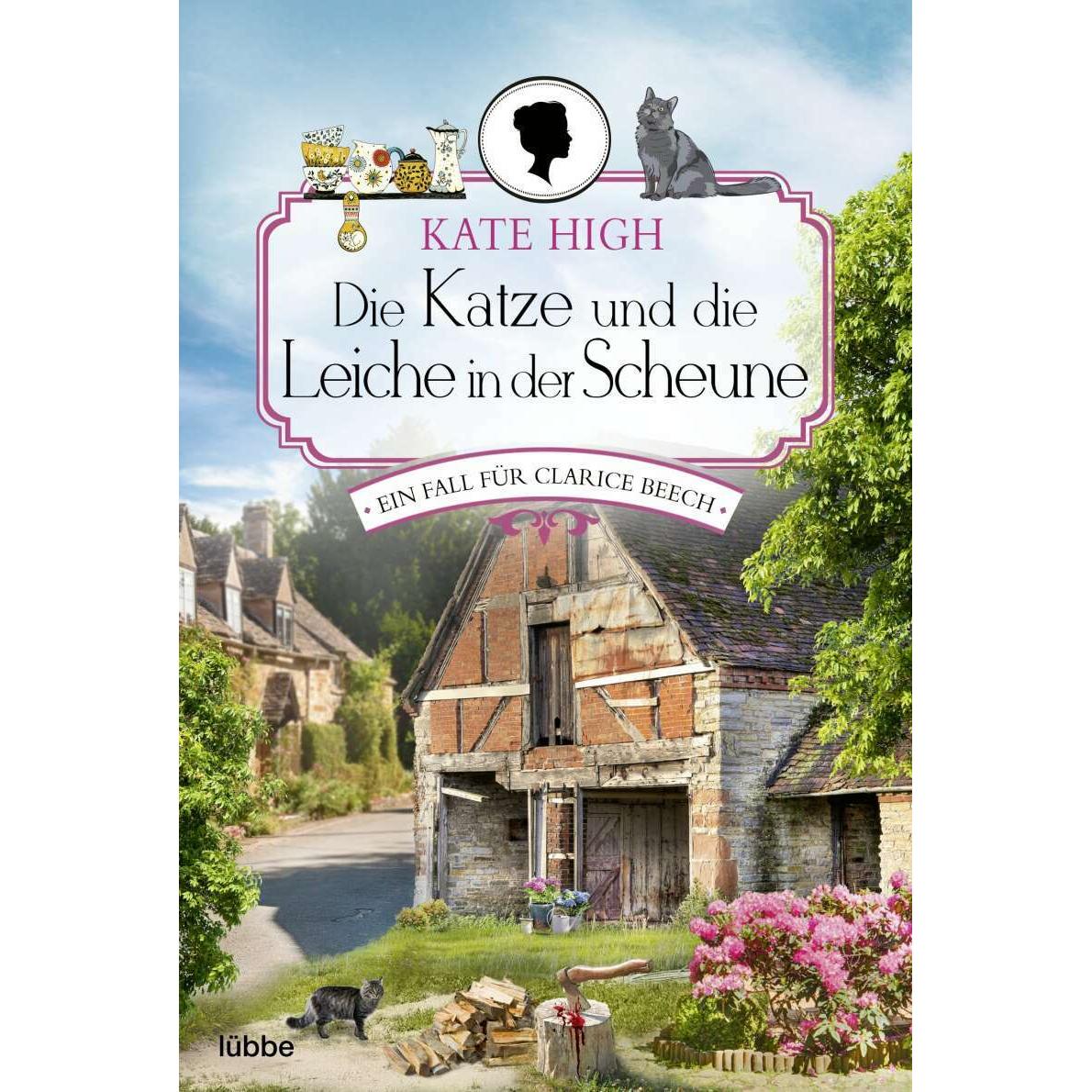 Die Katze und die Leiche in der Scheune, Belletristik von Kate High