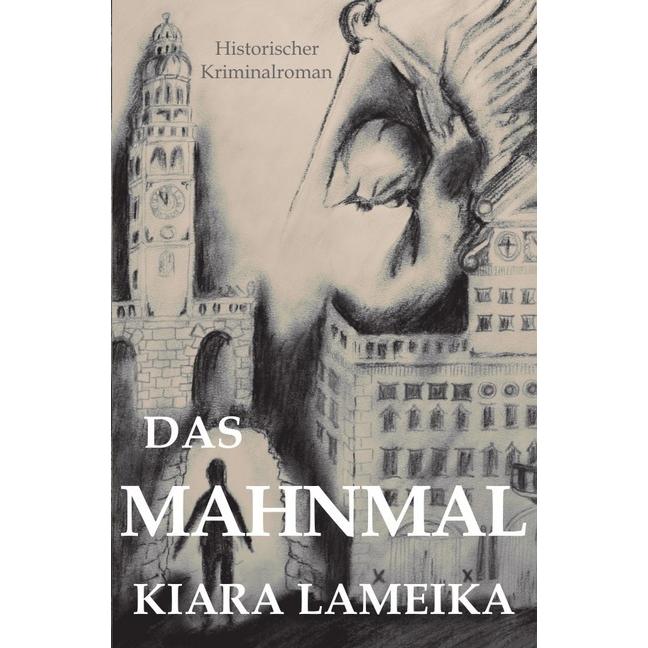 Thumbnail - Das Mahnmal, Belletristik von Kiara Lameika