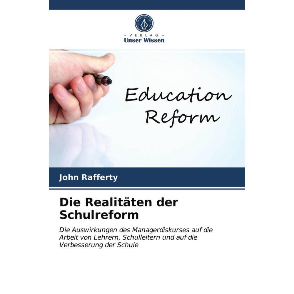 Die Realitäten der Schulreform, Fachbücher von John Rafferty