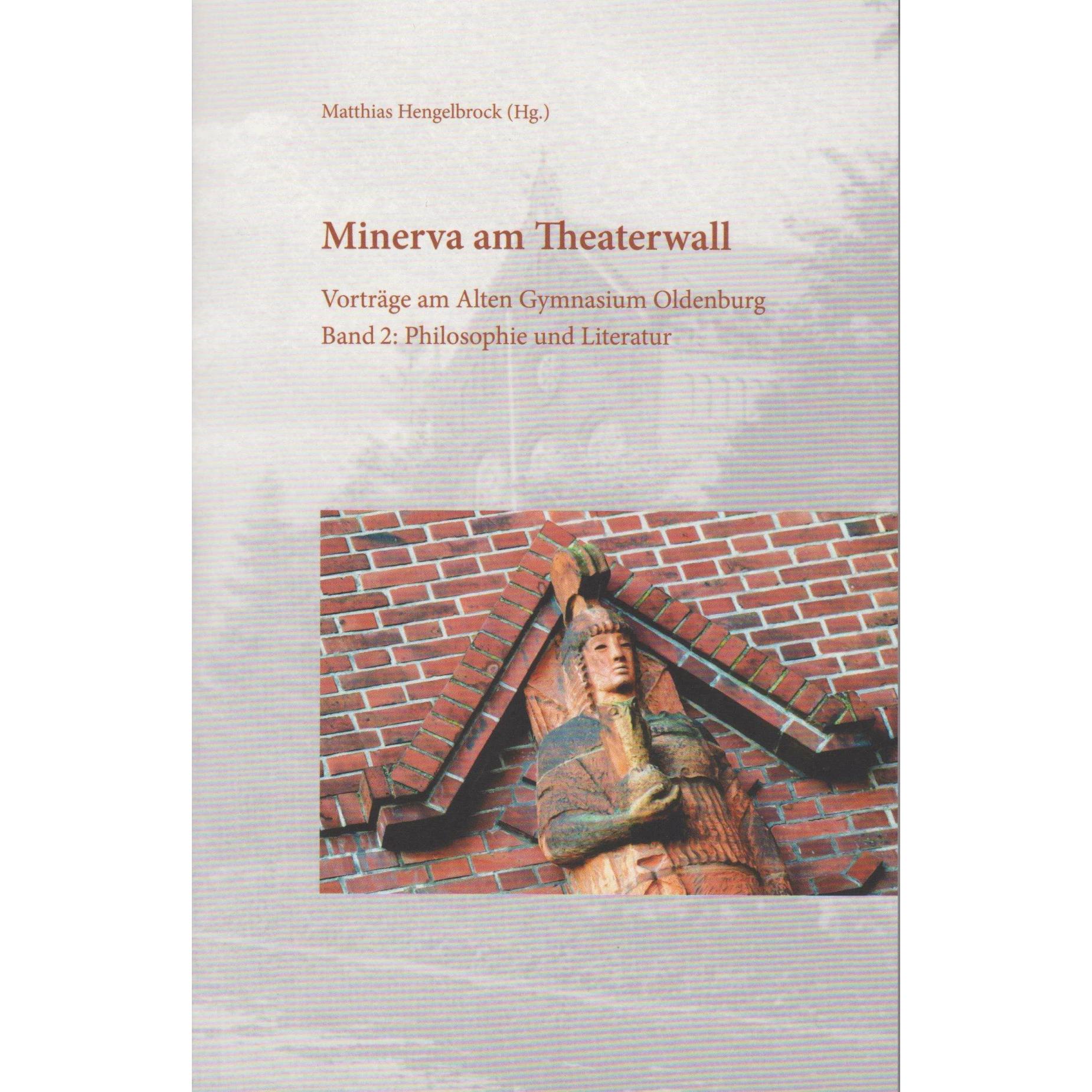 Minerva am Theaterwall, Belletristik von Matthias Hengelbrock