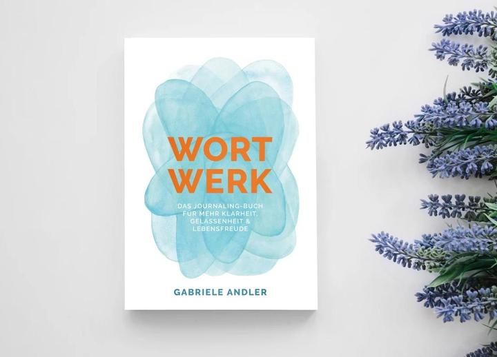 Image du produit WortWerk: Das Journaling-Buch für mehr Klarheit, Gelassenheit und Lebensfreude (Allemand, Gabriele Andler, Andler Gabriele, 2019)