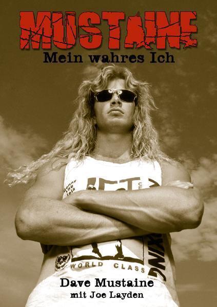 Produktbild Mustaine: Mein wahres Ich (Deutsch, Andreas Schiffmann, Dave Mustaine, Joe Layden, 2011)