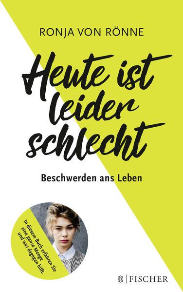 Produktbild Heute ist leider schlecht (Deutsch, Ronja von Rönne, 2017)