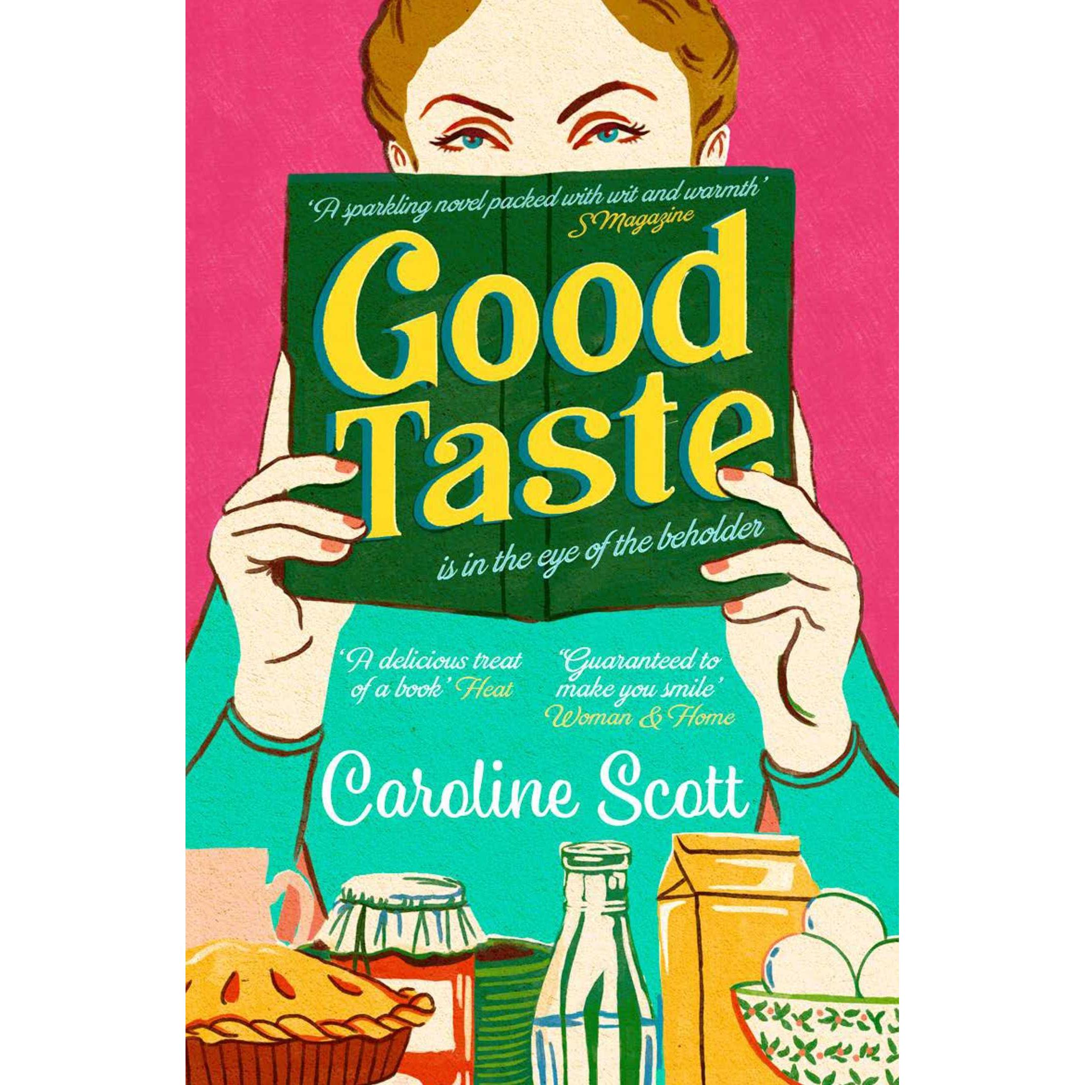 Good Taste, Belletristik von Caroline Scott