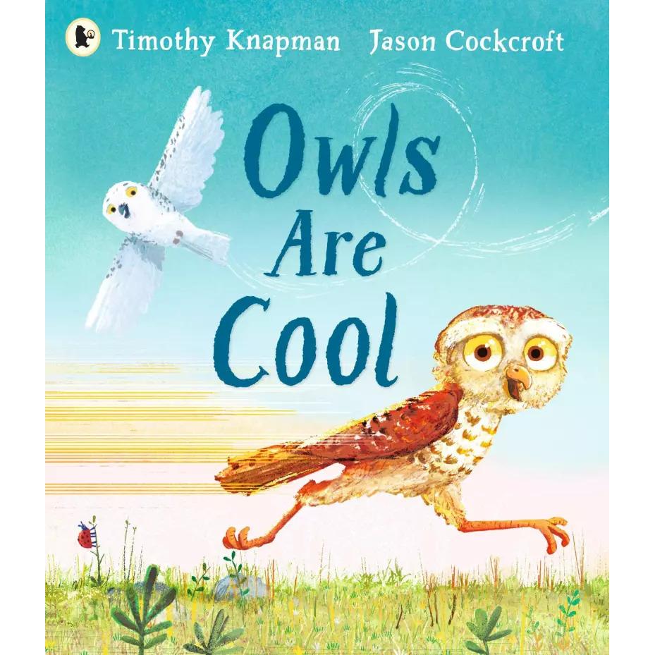 Owls Are Cool, Kinderbücher von Timothy Knapman
