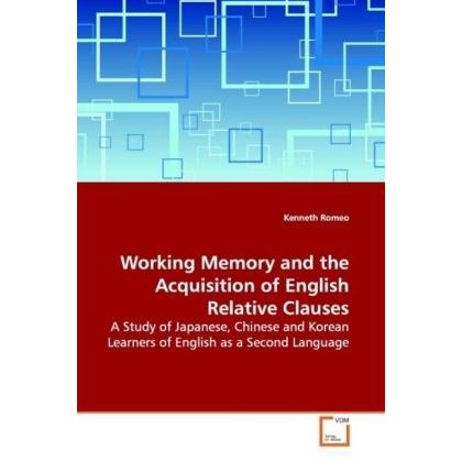 Working Memory and the Acquisition of English Relative Clauses, Fachbücher