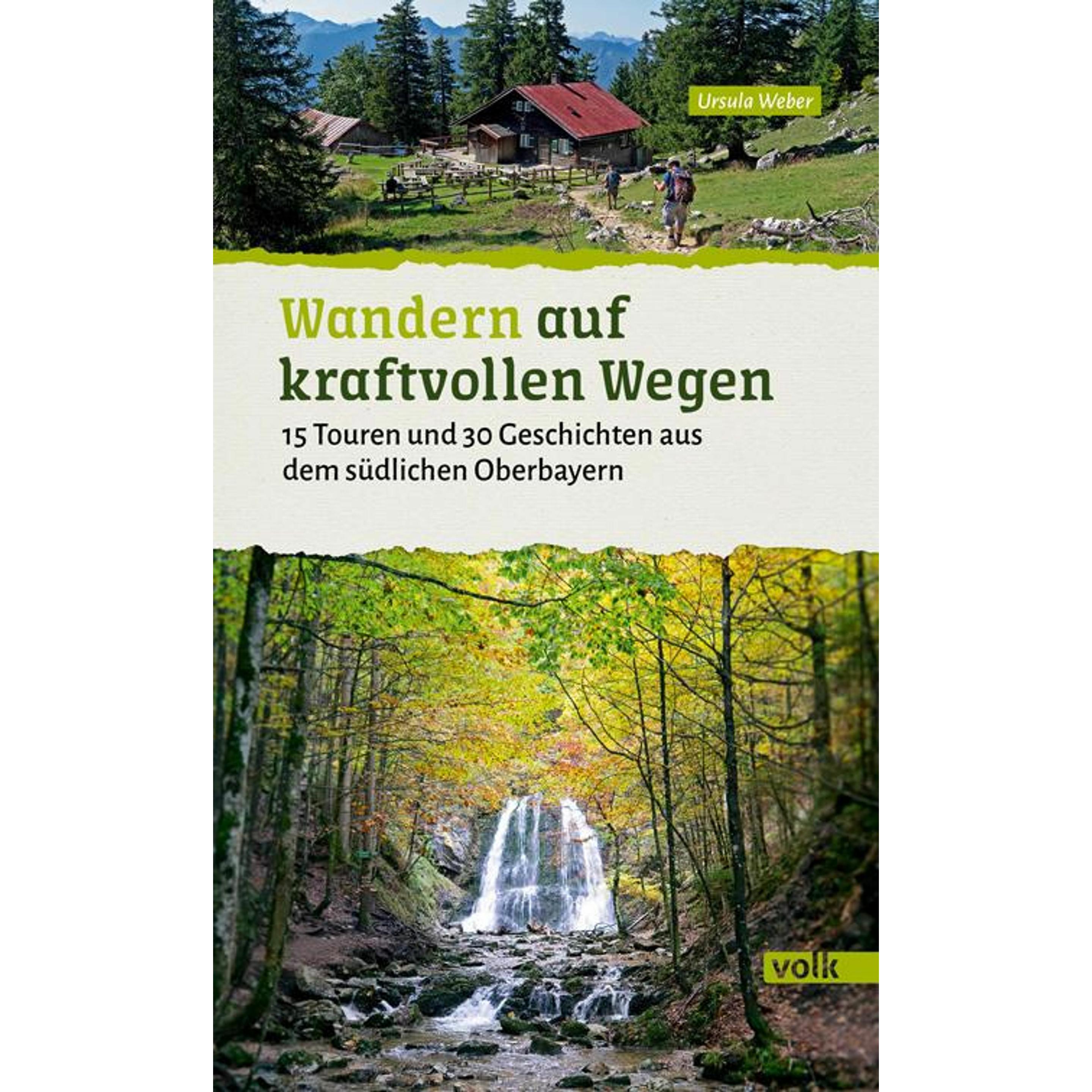 Wandern auf kraftvollen Wegen, Ratgeber von Ursula Weber