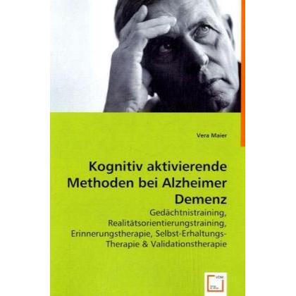 Kognitiv aktivierende Methoden bei Alzheimer Demenz, Fachbücher