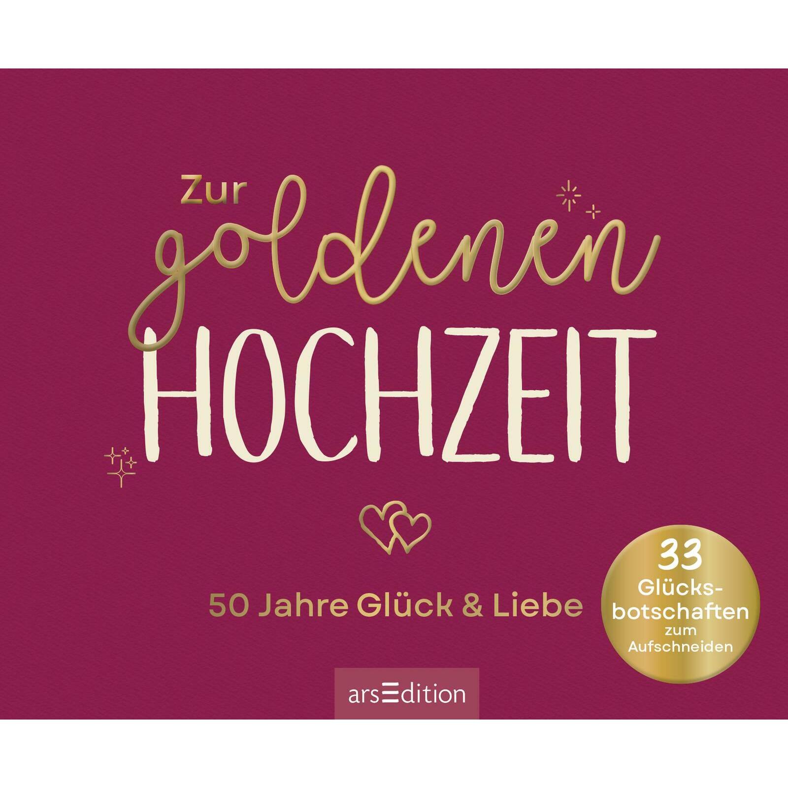 Zur goldenen Hochzeit – 50 Jahre Glück & Liebe, Ratgeber