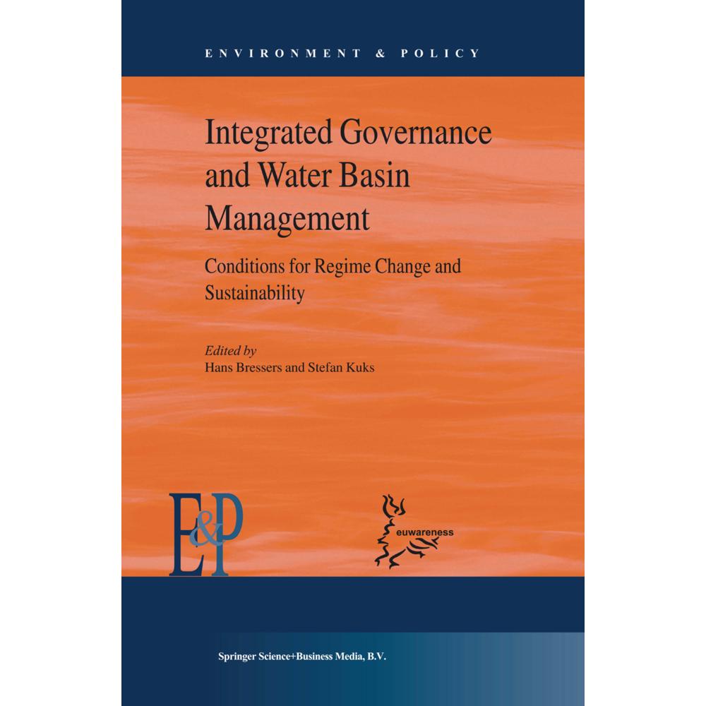 Integrated Governance and Water Basin Management, Fachbücher von Hans Bressers, Stefan Kuks