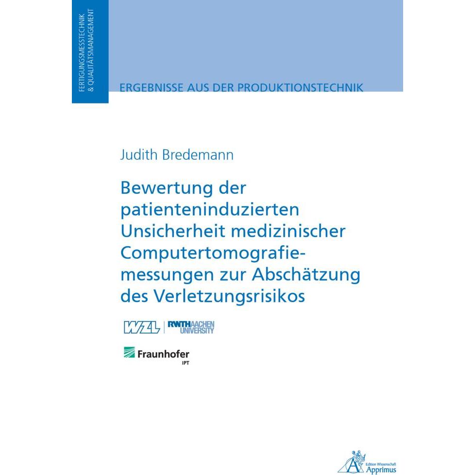 Bewertung der patienteninduzierten Unsicherheit medizinischer Computertomografiemessungen zur Abschä, Fachbücher von Jud...