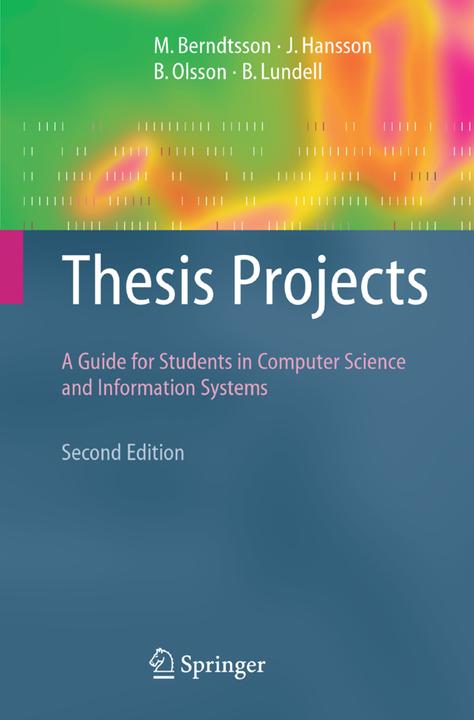 Thesis Projects (B. Olsson, Björn Lundell, Jörgen Hansson, Mikael Berndtsson, 2008)