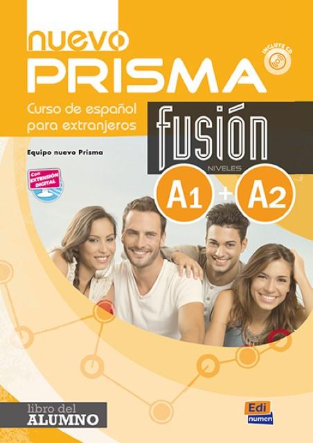 Produktbild nuevo Prisma Fusión A1+A2 Alumno + CD (Deutsch, Isabel/RuizdeGaunaMoreno, Maraua, Praca Zbiorowa, Ruth/BuesoFern Méndez, 2014)
