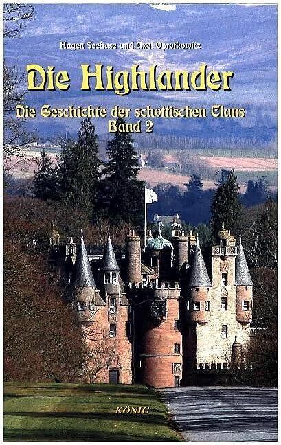 Produktbild Die Highlander - Band 2 (Deutsch, Axel Oprotkowitz, Hagen Seehase, 2012)