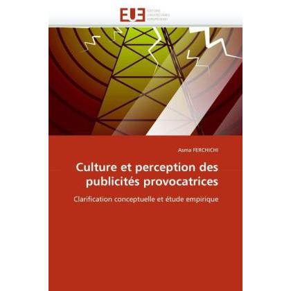 Culture et perception des publicités provocatrices, Fachbücher