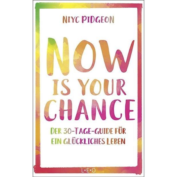 Now Is Your Chance, Ratgeber von Niyc Pidgeon