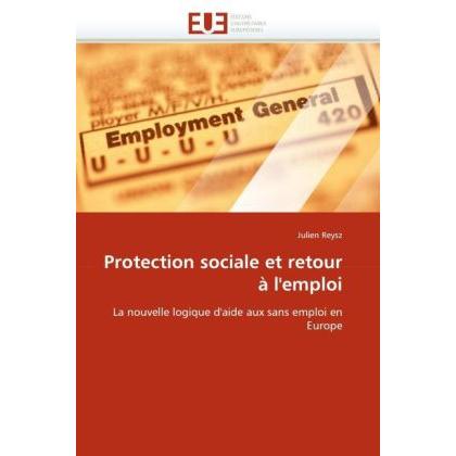 Protection sociale et retour à l'emploi, Fachbücher von Julien Reysz