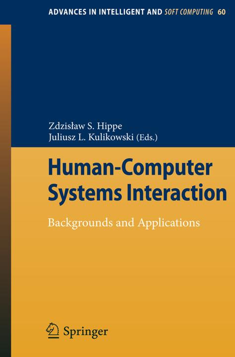 Human-Computer Systems Interaction (Juliusz L. Kulikowski, Zdzislaw S. Hippe, 2009)