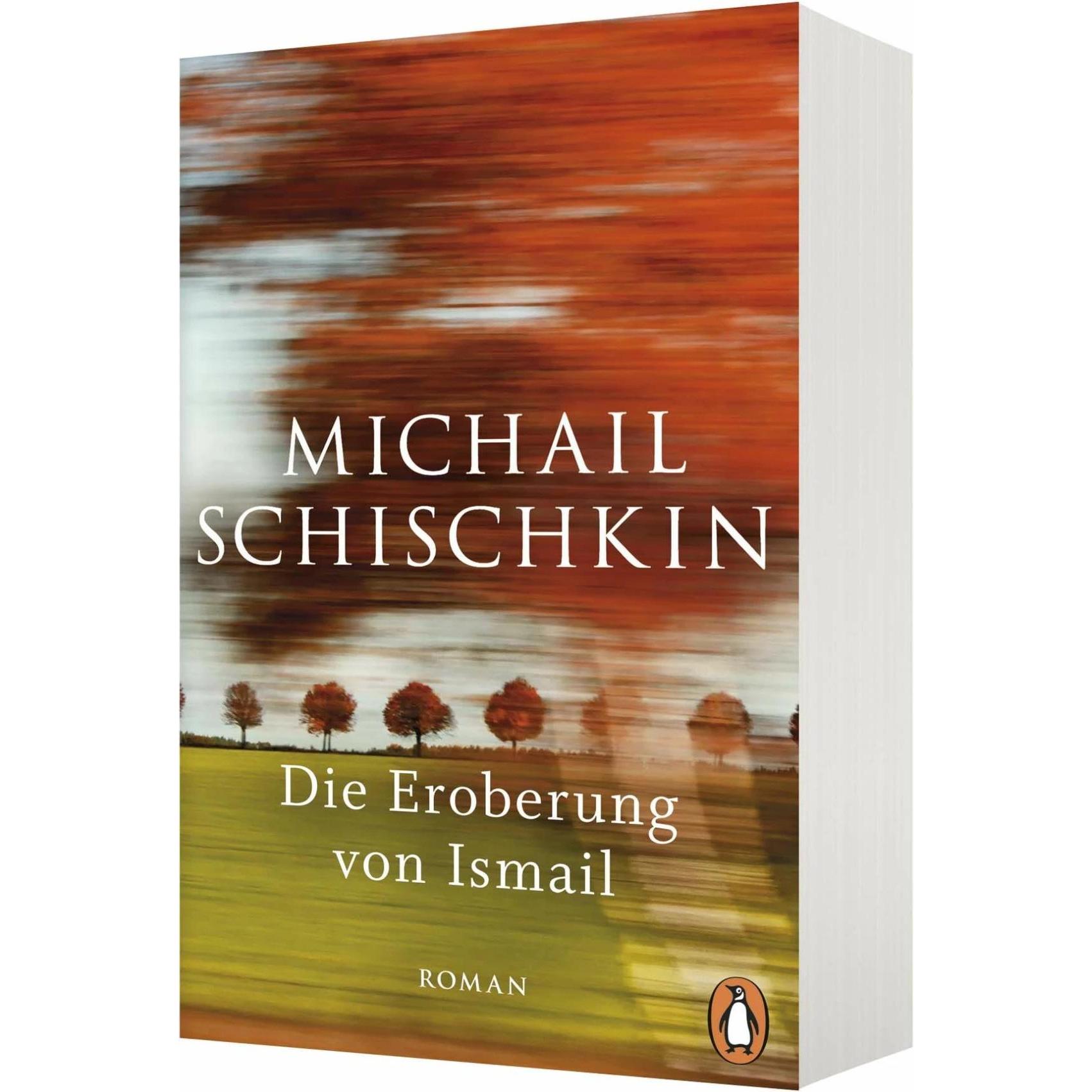 Die Eroberung von Ismail, Belletristik von Michail Schischkin