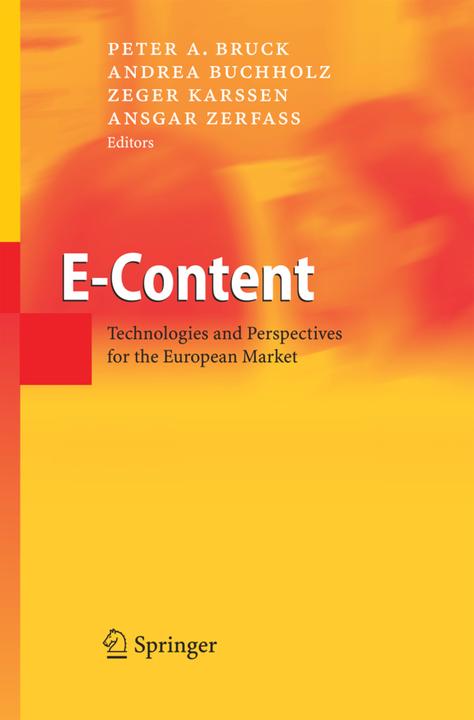 E-Content (Englisch, Andrea Buchholz, Ansgar Zerfaß, Peter A. Bruck, Zeger Karssen, 2010)