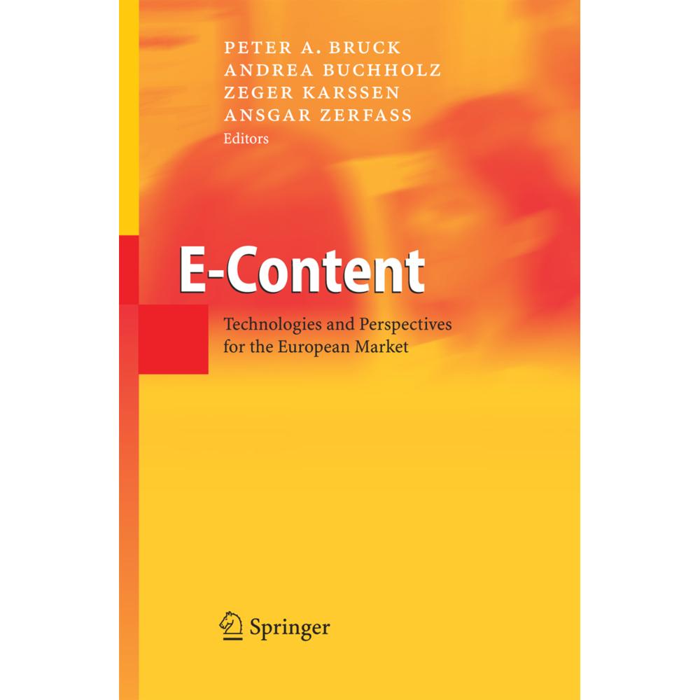 E-Content, Fachbücher von Andrea Buchholz, Ansgar Zerfaß, Peter A. Bruck, Zeger Karssen