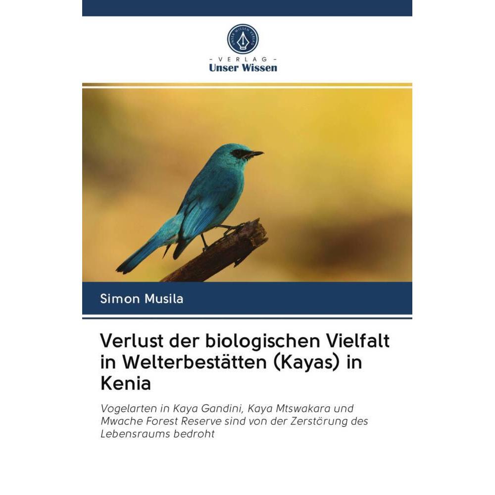 Verlust der biologischen Vielfalt in Welterbestätten (Kayas) in Kenia, Fachbücher von Simon Musila