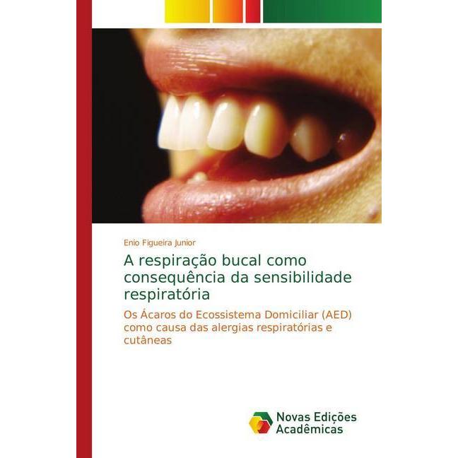Thumbnail - A respiração bucal como consequência da sensibilidade respiratória, Fachbücher von Enio Figueira Junior