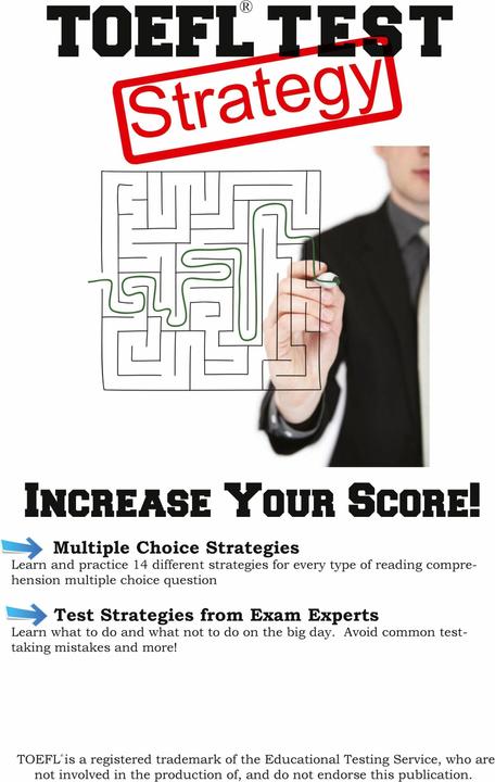 Produktbild TOEFL Test Strategy: Winning Multiple Choice Strategies for the TOEFL Test (Englisch, Complete Test Preparation Inc., 2017)