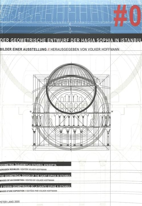 Produktbild Der geometrische Entwurf der Hagia Sophia in Istanbul (Deutsch, 2005)