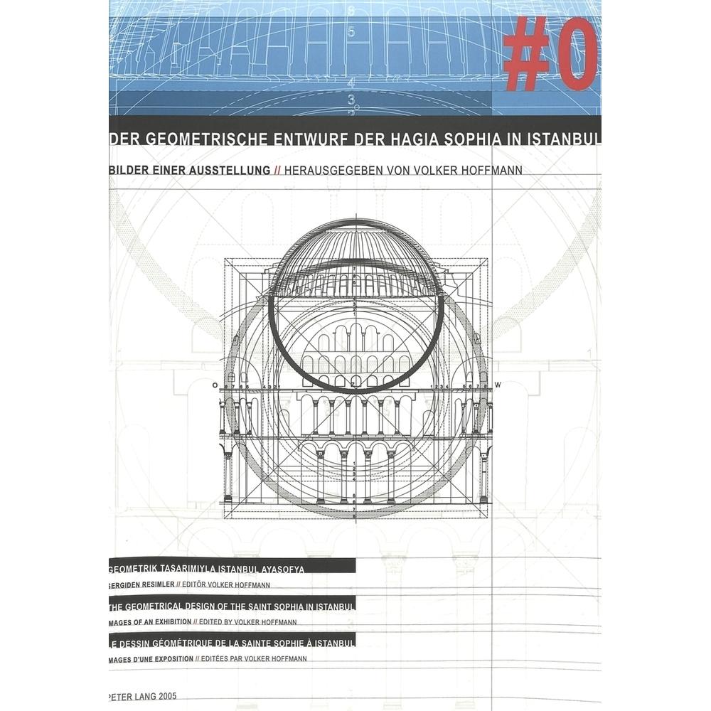 Der geometrische Entwurf der Hagia Sophia in Istanbul, Sachbücher von Volker Hoffmann