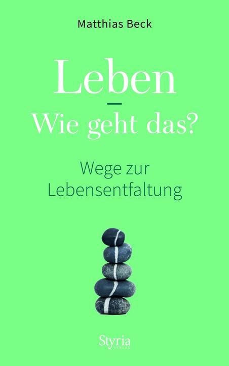 Produktbild Leben - Wie geht das? (Deutsch, Matthias Beck, 2017)
