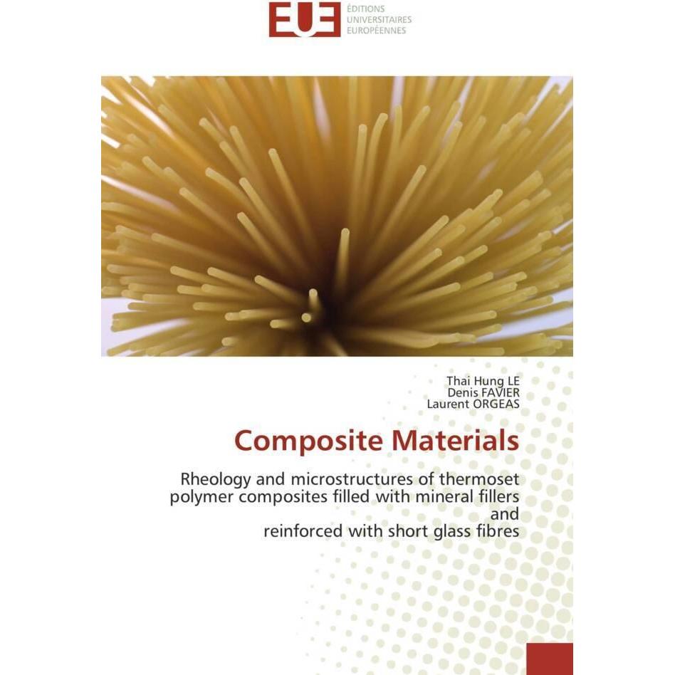 Composite Materials, Fachbücher von Thai Hung Le, Laurent Orgeas, Denis Favier