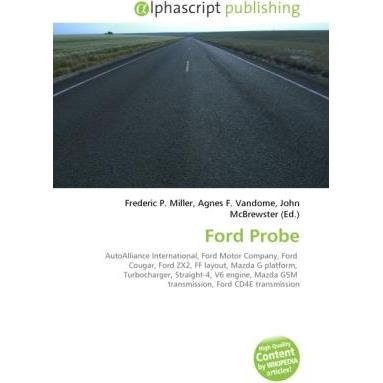 Thumbnail - Ford Probe, Ratgeber von Agnes F. Vandome, Frederic P. Miller, John McBrewster