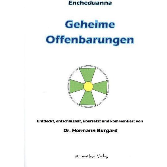 Encheduanna - Geheime Offenbarungen, Sachbücher von Dr. Hermann Burgard