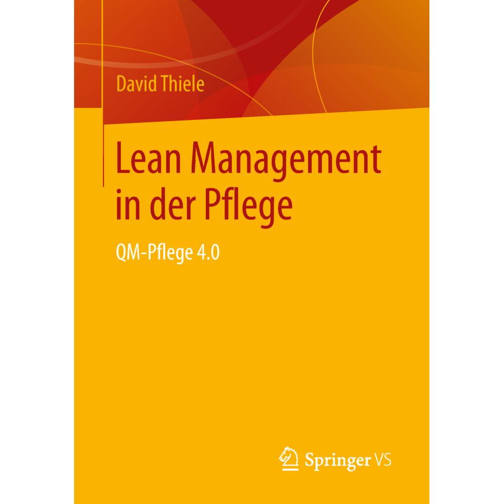 Lean Management in der Pflege, Fachbücher von David Thiele