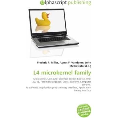 L4 microkernel family, Fachbücher von Agnes F. Vandome, Frederic P. Miller, John McBrewster