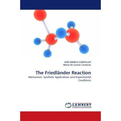 The Friedländer Reaction, Fachbücher von Maria do Carmo Carreiras, José Marco-Contelles
