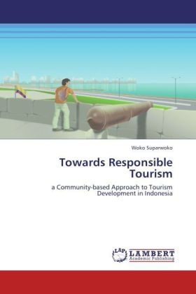 Produktbild Towards Responsible Tourism (Woko Suparwoko, 2012)
