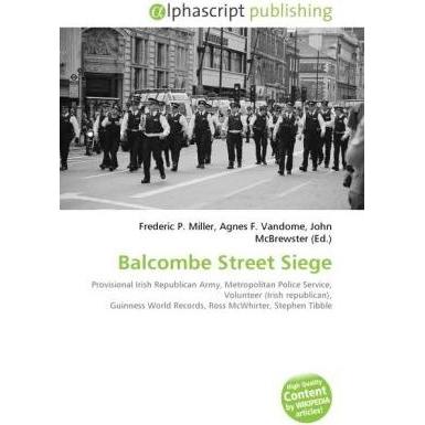 Balcombe Street Siege, Fachbücher von John McBrewster, Agnes F. Vandome, Frederic P. Miller