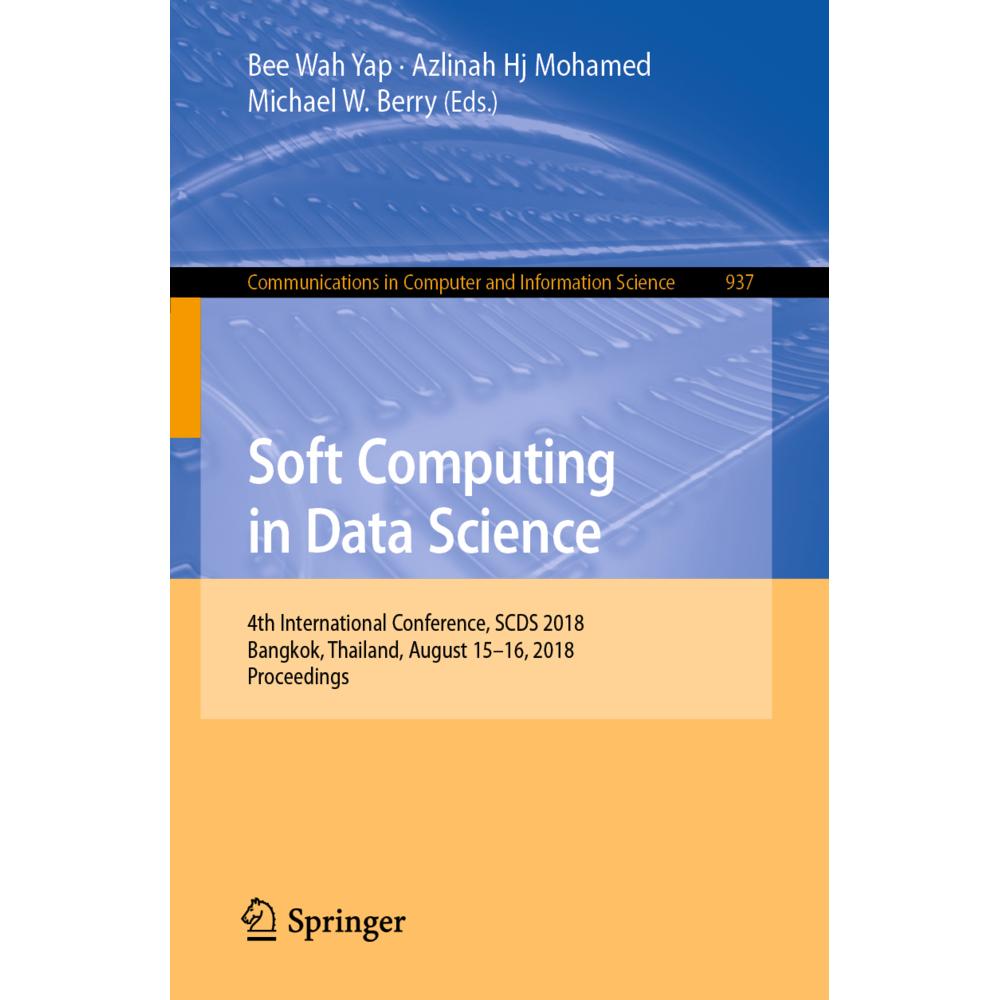 Soft Computing in Data Science, Fachbücher von Michael W. Berry, Bee Wah Yap, Azlinah Hj Mohamed