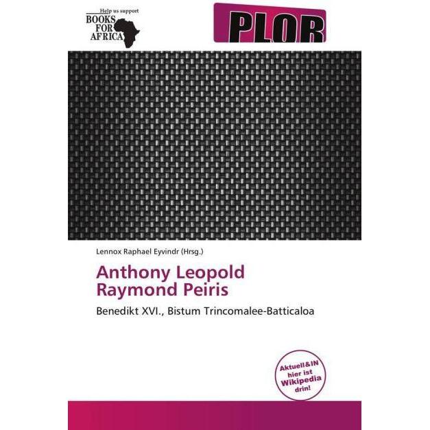 Anthony Leopold Raymond Peiris, Sachbücher von Lennox Raphael Eyvindr