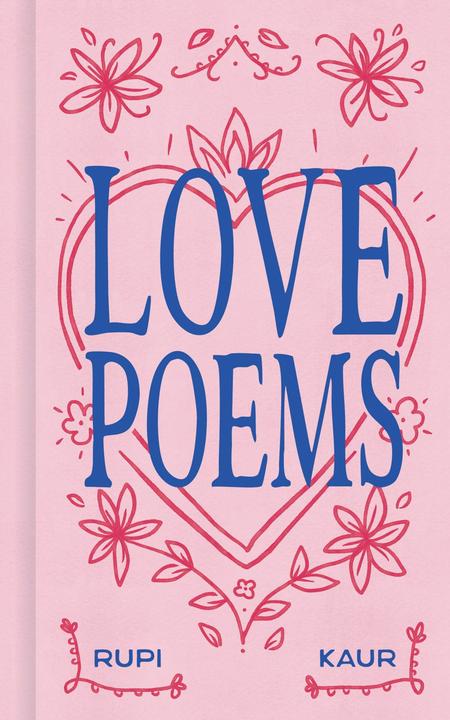 Love Poems (Anglais, Kaur Rupi, Rupi Kaur, 2026)