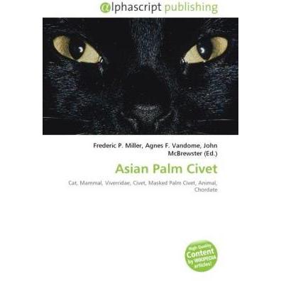Asian Palm Civet, Fachbücher von Frederic P. Miller, John McBrewster, Agnes F. Vandome